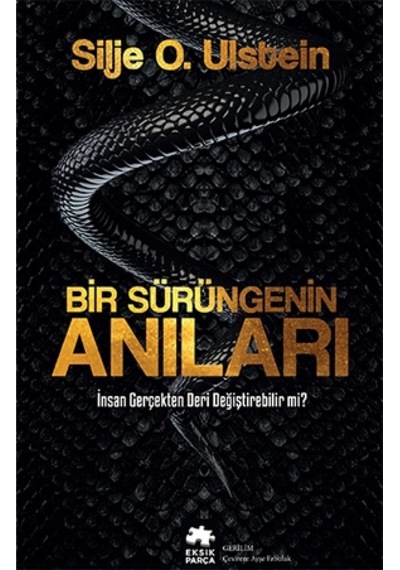 Bir Sürüngenin Anıları - Silje O. Ulstein - Eksik Parça