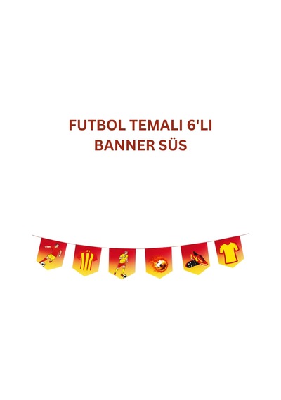 Sarı Kırmızı Futbol Temalı Doğum Günü Parti Seti İyi Ki Doğdun Banner, Tavan Sarkıt, Gözlük, Pasta Süsü Ve Mısır Kutusu
