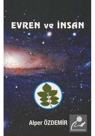 Evren ve Insan / Alper Özdemir