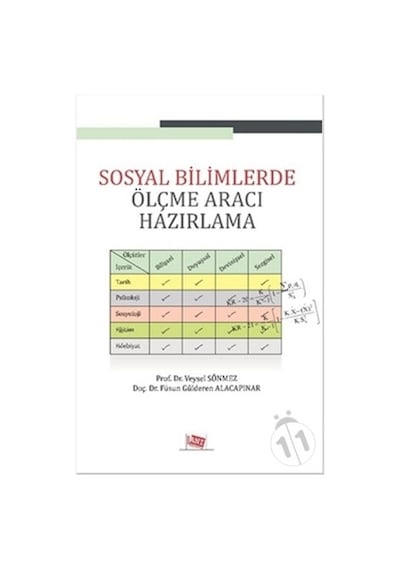 Sosyal Bilimlerde Ölçme Aracı Hazırlama - Veysel Sönmez -  Füsun Gülderen Alacapınar - Anı Yayıncılık