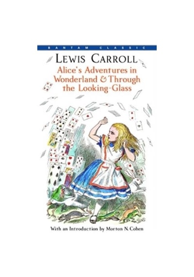 Alice's Adventures in Wonderland & Through the Looking-Glass 9780553213454