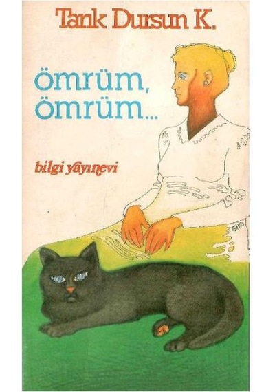 Ömrüm Ömrüm - Tarık Dursun Kakınç 1.basım