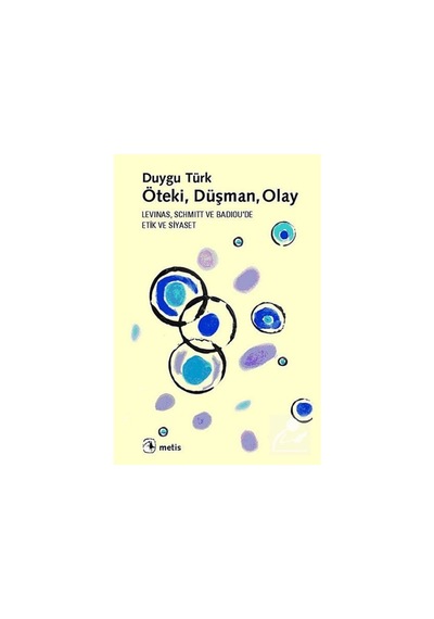 Öteki Düşman Olay - Duygu Türk - Metis Yayınları