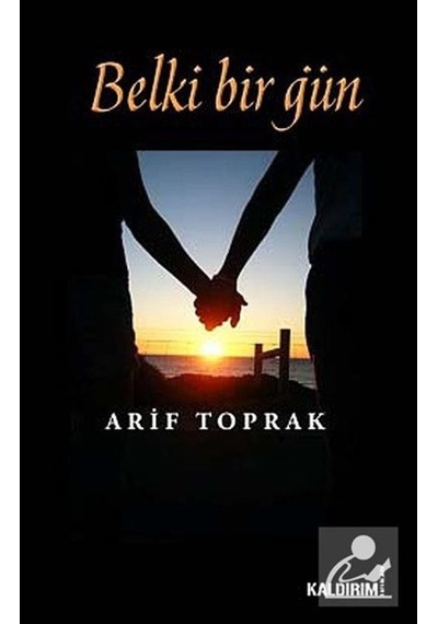 Belki Bir Gün - Arif Toprak - Kaldırım