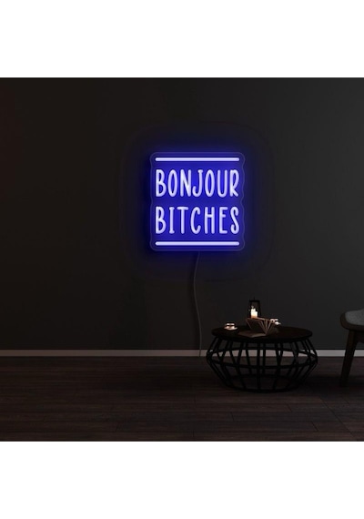 Bonjour Bıtches Yazılı Neon Tabela Mavi