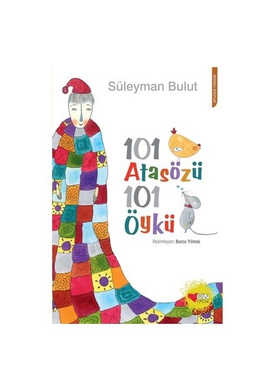 Can Çocuk Yayınları 101 Atasözü Ve 101 Öykü - Süleyman Bulut