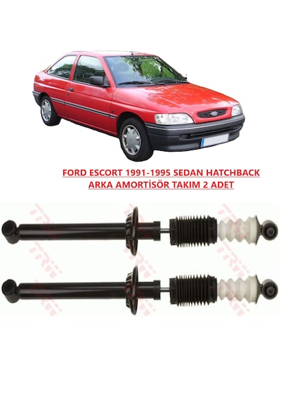 Ford Escort 1991-1995 Sedan Hatchback Arka Amortisör Takım 2 Adet