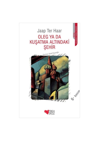 Oleg Ya Da Kuşatma Altındaki Şehir - Jaap Ter Haar - Can Çocuk Yayınları