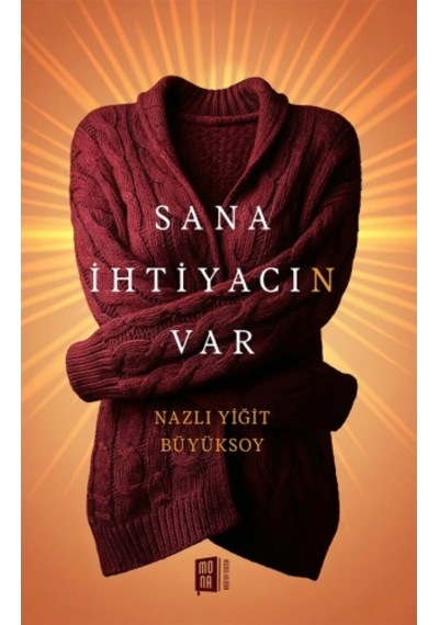 Sana İhtiyacın Var