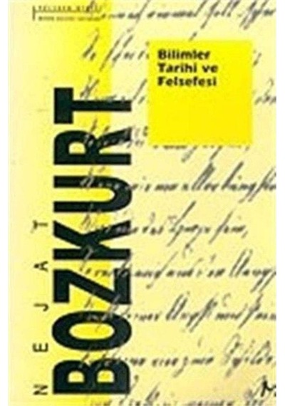 Bilimler Tarihi Ve Felsefesi - Nejat Bozkurt 1.baskı