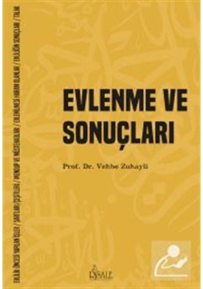 Evlenme ve Sonuçları  - Vehbe Zuhayli  - Risale Yayınları