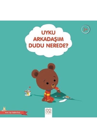 Uyku Arkadaşım Dudu Nerede?-Güzel Uyu Sağlıklı Büyü - Didier Zanon - 1001 Çiçek