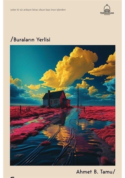 Buraların Yerlisi / Ahmet B. Tamu