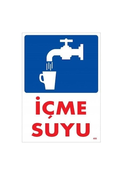 Mey Najmaddin İçme Suyu Uyarı Levhası 25x35 Kod:408 Najmaddin