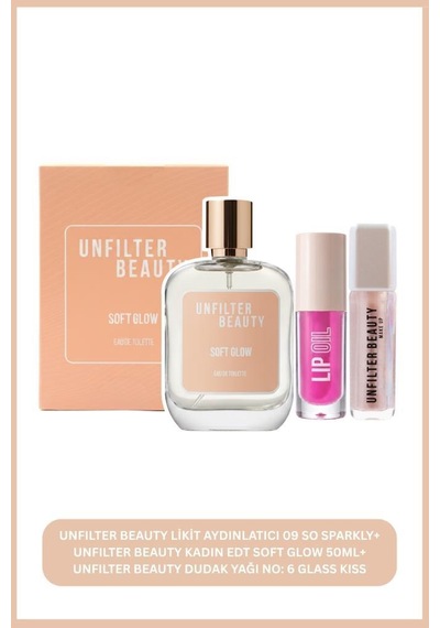 Unfılter Beauty Likit Aydınlatıcı 09 So Sparkly+unfılter Beauty Kadın Edt Soft Glow 50ml+unfılter Beauty Dudak Yağı No: 6 Glass Kıss Çiçeksi  - Meyve