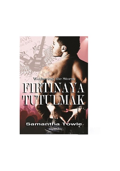 Fırtınaya Tutulmak - Samantha Towle - Aspendos Yayıncılık