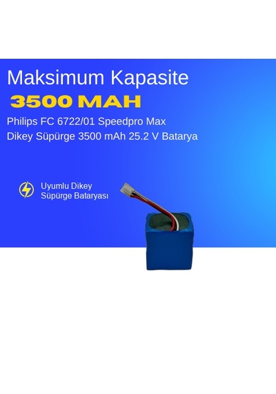 Philips Fc 6722/01 Speedpro Max Dikey Süpürge 3500 Mah 25.2 V Batarya  Uyumlu Uzun Ömürlü, Yüksek Performans Pil