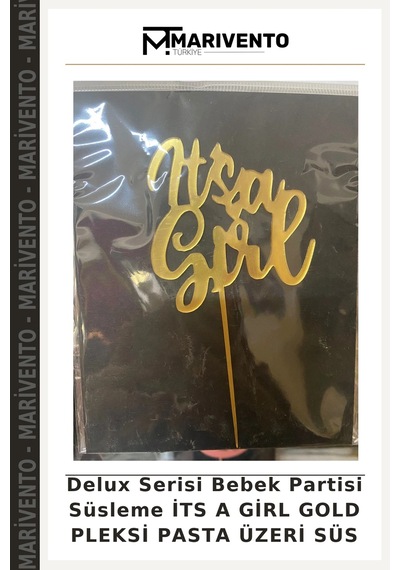 Delux Serisi Bebek Partisi Süsleme İts A Girl Gold Pleksi Pasta Üzeri Süs Altın