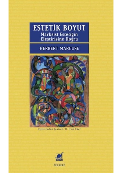 Estetik Boyut Marksist Estetiğin Eleştirisine Doğru