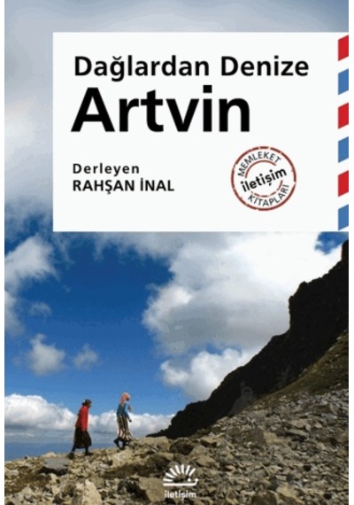 Artvin - Dağlardan Denize