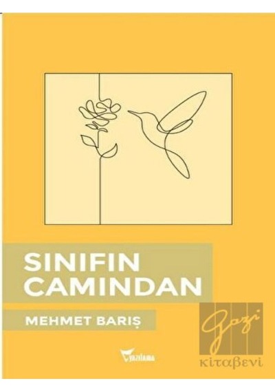 Sınıfın Camından - Mehmet Barış - Yazılama