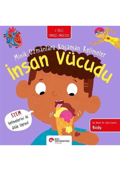 İnsan Vücudu / Minik Uzmanlar Kocaman Kelimeler / Fran Bromage