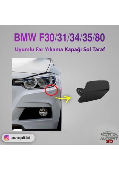 Bmw F30 / F31 / F34 / F35 / F80 Uyumlu Ön Tampon Far Yıkama Kapağı Sol Taraf
