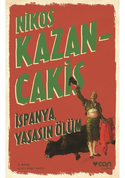 Ispanya, Yaşasın Ölüm - Nikos Kazancakis -  Can Yayınları