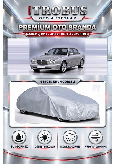 Jaguar Xj Uzun 1994 Ve Sonrası Uyumlu Premium Araba Brandası Oto Branda Sd5 Beden