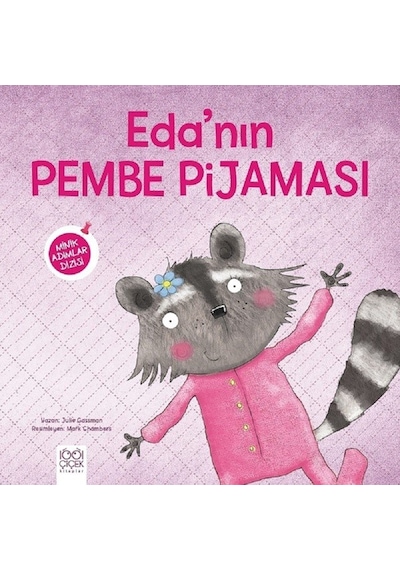 Eda'nın Pembe Pijaması-Minik Adımlar - Julie Gassman - 1001 Çiçek