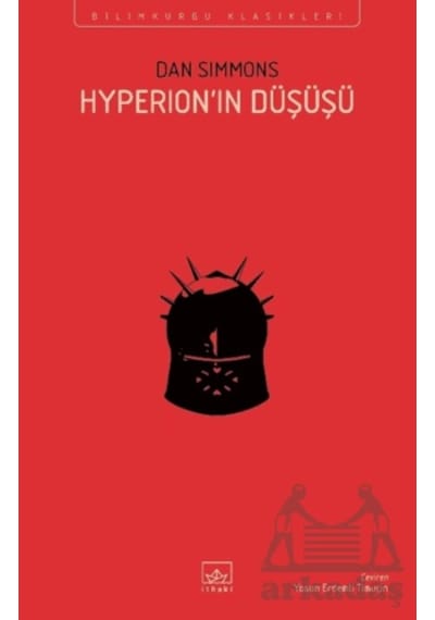 Hyperion'ın Düşüşü - Hyperion Kantoları 2. Kitap İthaki Yayınları