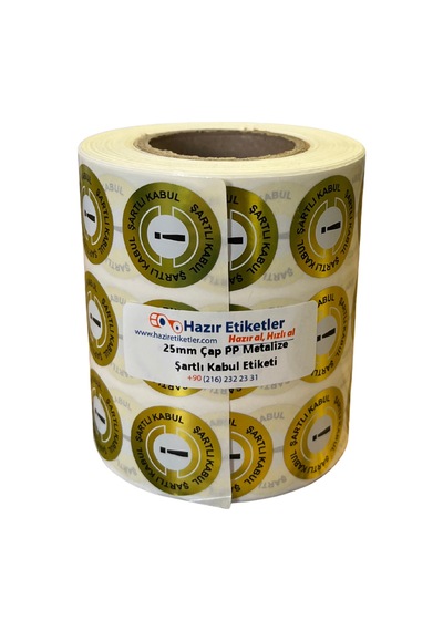 Pp Metalize Kalite Kontrol Şartlı Kabul Etiketi 25mm Çap 2500 Adet Yan Yana 3 Lü