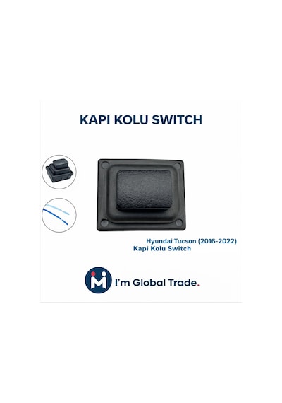 Im Global Hyundai Tucson 2016-2022 Kapı Kolu Butonu Switch 82651-d3710 82661-d3710