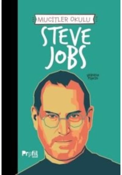Steve Jobs - Mucitler Okulu