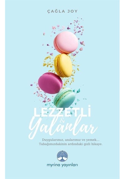Lezzetli Yalanlar / Çağla Joy