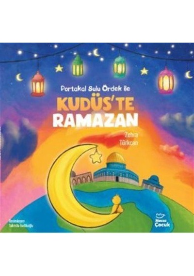 Kudüs'te Ramazan / Zehra Türkcan