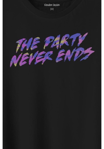 Party Never Ends Music Acid Baskılı Tişört Unisex T-shirt 001