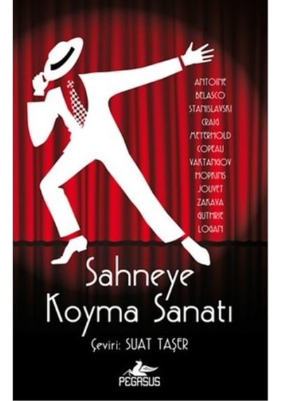 Sahneye Koyma   Sanatı
