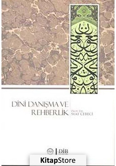 Dini Danışma ve Rehberlik  - Suat Cebeci  - Diyanet İşleri Başkanlığı