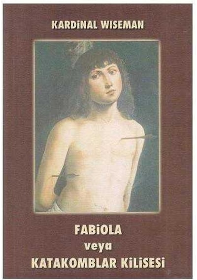 Fabiola veya Katakomblar Kilisesi - 510742606