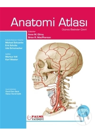 Anatomi Atlası - Anne M. Gilroy - Pelikan Yayınları