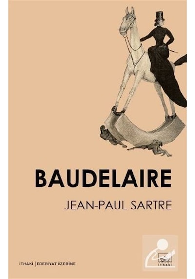 Baudelaire - Jean-Paul Sartre - İthaki Yayınları