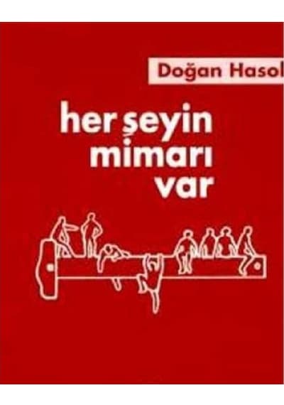 Her Şeyin Mimarı Var - Doğan Hasol İlk Baskı 1998