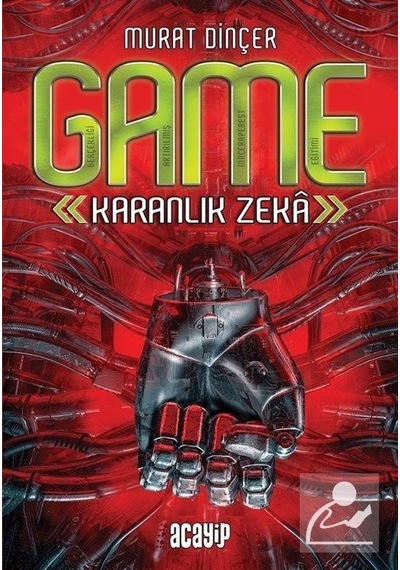 Game - Karanlık Zeka - Murat Dinçer - Acayip