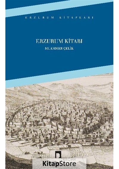 Erzurum Kitabı - Muammer Çelik - Dergah Yayınları