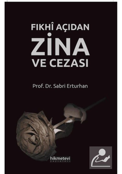 Fıkhi Açıdan Zina ve Cezası - Sabri Erturhan - Hikmetevi Yayınları