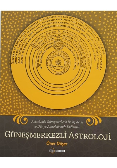 Güneşmerkezli Astroloji Öner Döşer