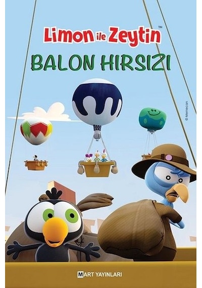 Limon ile Zeytin-Balon Hırsızı - Salih Memecan - Mart Yayınları