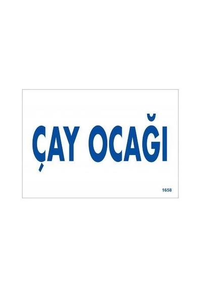 Mey İthalat Çay Ocağı Uyarı Levhası 17,5x25 Kod:1658