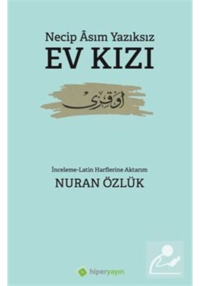 Ev Kızı - Necip Asım Yazıksız - Hiperlink